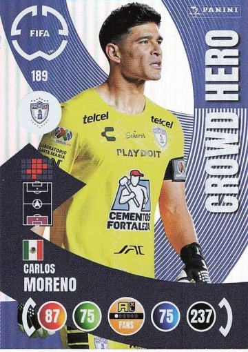 189.  Carlos Moreno (CF Pachuca)  -  Crowd Hero (PAXLCWC25)