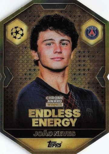 CA10 João Neves (Paris Saint-Germain) - Endless Energy ( MACL25/26 )